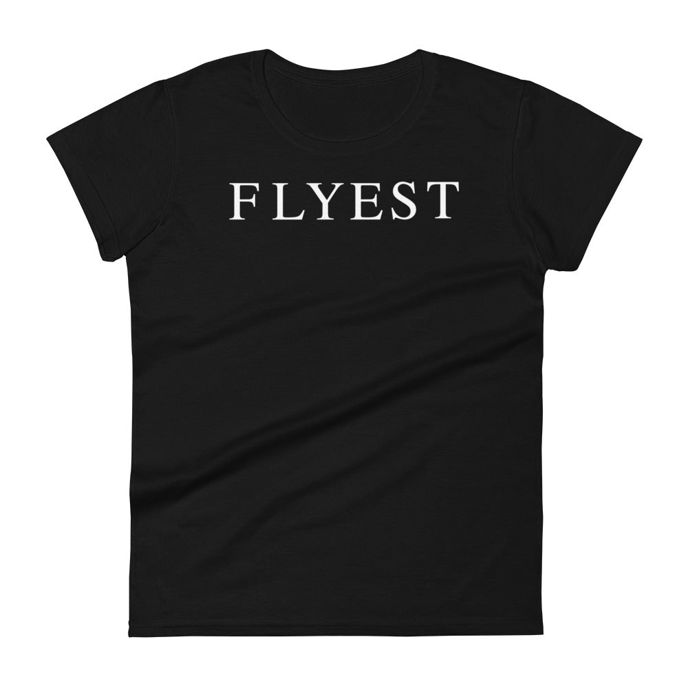 Flyest Fly Out Women's tee