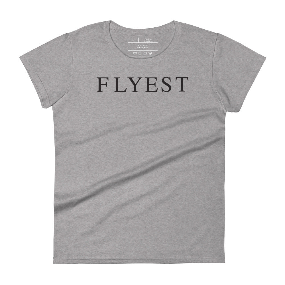 Flyest Fly Out Women's tee