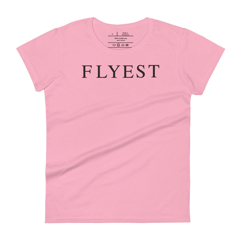 Flyest Fly Out Women's tee